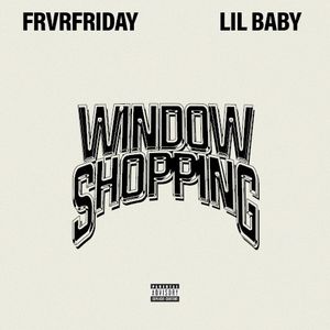 Window Shopping (Single)