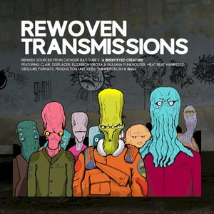 Rewoven Transmissions