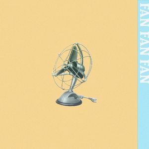 FAN FAN FAN (Single)