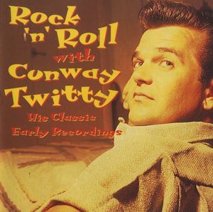 Rock ’n’ Roll with Conway Twitty