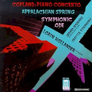 Piano Concerto / Appalachian Spring / Symphonic Ode