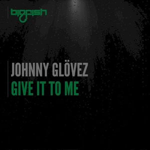 Give It to Me (Single)