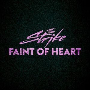 Faint of Heart (Single)