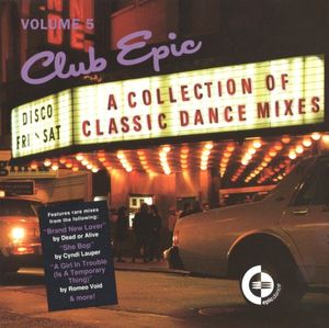 Club Epic: A Collection of Classic Dance Mixes, Volume 5