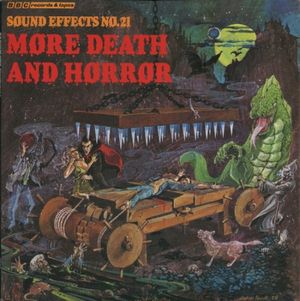 More Death & Horror: Sound Effects No. 21