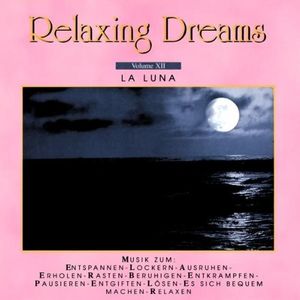 Relaxing Dreams, Volume XII: La Luna