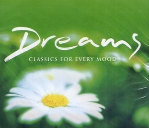 Classics For Every Mood: Dreams