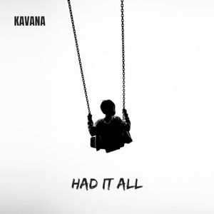 Had It All (Single)