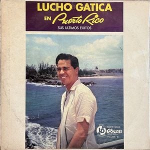 Lucho Gatica en Puerto Rico, vol 2