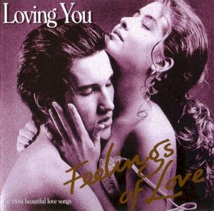 Feelings of Love: Loving You