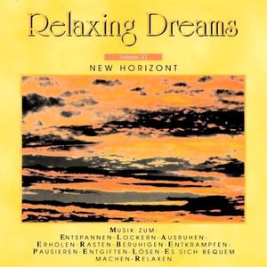 Relaxing Dreams, Volume XI: New Horizont