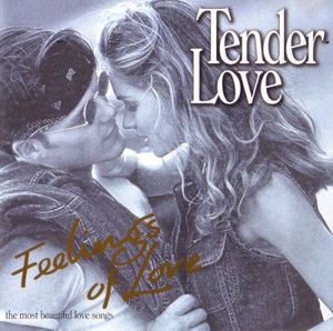 Feelings of Love: Tender Love