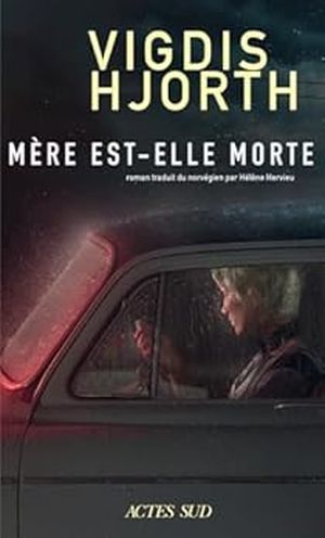 Mère est-elle morte