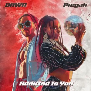 Addicted To You (Single)