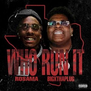 Who Run It (Single)