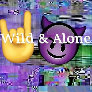 Wild & Alone (Single)