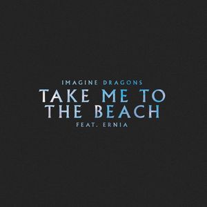 Take Me to the Beach (Single)