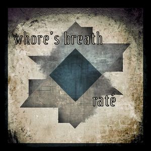 Whore’s Breath // raté