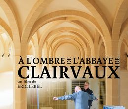 image-https://media.senscritique.com/media/000022611807/0/a_l_ombre_de_l_abbaye_de_clairvaux.jpg