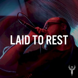 Laid To Rest (Single)