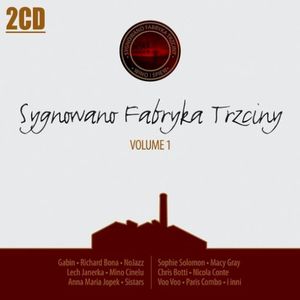 Sygnowano Fabryka Trzciny, Volume 1