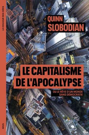 Le Capitalisme de l'apocalypse