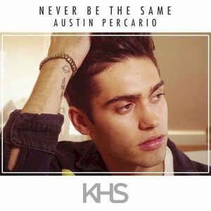 Never Be the Same (Single)