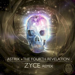 The Fourth Revelation (Zyce remix)