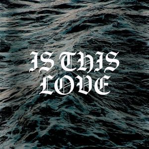 Is This Love (EP)