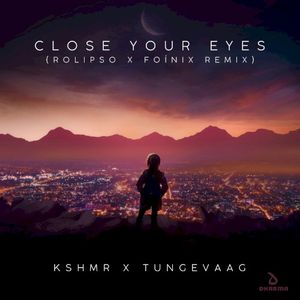 Close Your Eyes (Rolipso & Foínix extended remix)