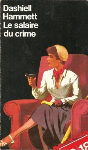 Le Salaire du crime