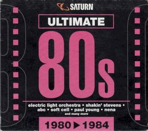 Ultimate 80s: 1980 - 1984