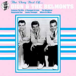 The Very Best of... Dion & The Belmonts