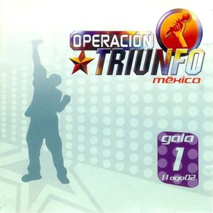 Operacion Triunfo México Gala 1