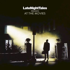 LateNightTales Presents at the Movies