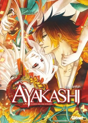 Ayakashi, Légendes des 5 royaumes - Tome 3