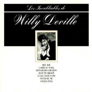 Les Inoubliables de Willy Deville