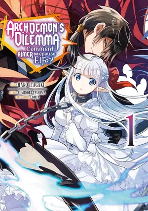 Archdemon's Dilemma : comment aimer son épouse elfe ?, tome 1