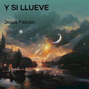 Y Si Llueve (Single)