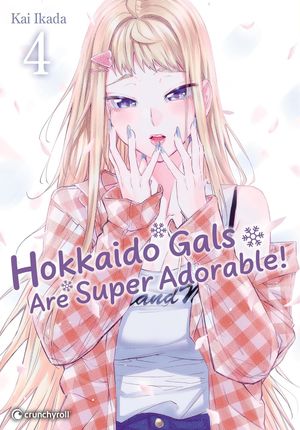 Hokkaido Gals Are Super Adorable!, tome 4