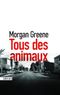 Tous des animaux