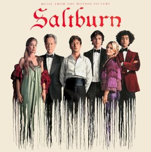 Saltburn: Music from the Motion Picture