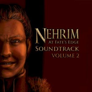 Nehrim: At Fate's Edge Soundtrack Vol. 2 (OST)