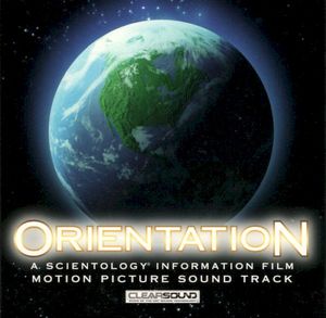 Orientation: A Scientology Information Film (OST)