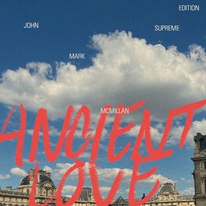 Ancient Love (Supreme Edition) (EP)