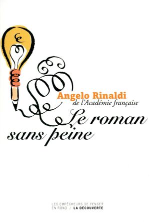 Le Roman sans peine