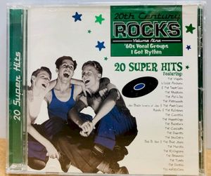 20th Century Rocks, Vol. 9: ’60’s Vocal Groups – I Got Rhythm