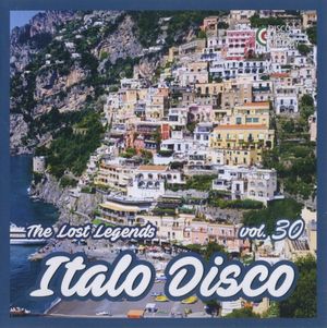 Italo Disco: The Lost Legends, Vol. 30