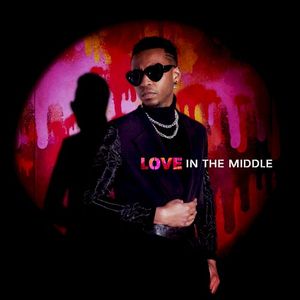 Love in the Middle (Single)