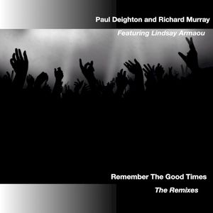 Remember the Good Times (The Remixes)